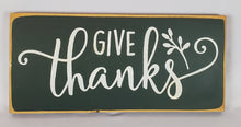 Load image into Gallery viewer, Give Thanks Whimsical Wooden Sign
