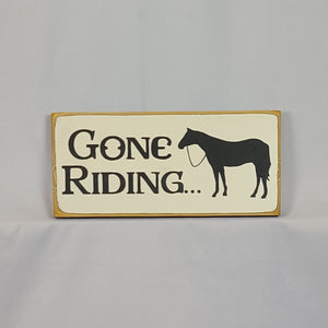 Gone Riding Decorative Wooden Sign