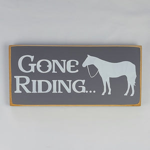 Gone Riding Decorative Wooden Sign