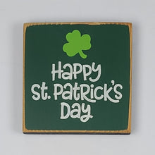 Load image into Gallery viewer, Happy St. Patrick&#39;s Day Mini Wooden Sign
