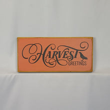 Load image into Gallery viewer, Harvest Greetings Wooden Sign
