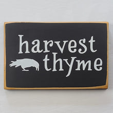 Load image into Gallery viewer, Harvest Thyme Painted wooden sign
