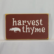 Load image into Gallery viewer, Harvest Thyme Painted wooden sign
