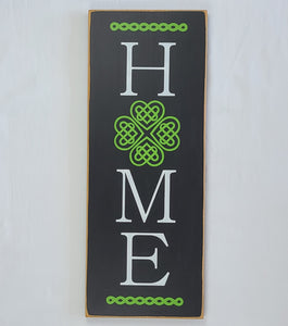 Home Vertical Wood Sign with Irish Knot for the O in Home Irish Wooden Sign