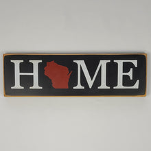 Load image into Gallery viewer, Home Wisconsin Decorative Wooden Sign
