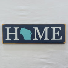 Load image into Gallery viewer, Home Wisconsin Decorative Wooden Sign
