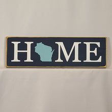 Load image into Gallery viewer, Home Wisconsin Decorative Wooden Sign
