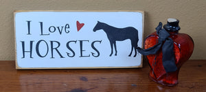 I Love Horses Decorative Wooden Sign