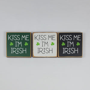 Kiss Me I'm Irish Fun Wooden Irish Themed Sign