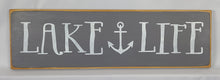 Load image into Gallery viewer, Lake Life Whimsical Lettering Painted Sign with Anchor
