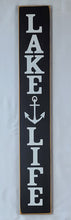 Load image into Gallery viewer, Lake Life Vertical Wooden Sign
