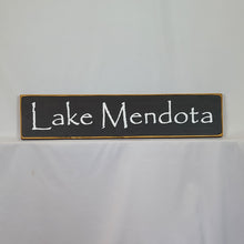 Load image into Gallery viewer, Lake Mendota Madison Area Lake Sign
