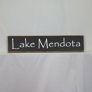 Lake Mendota Madison Area Lake Sign