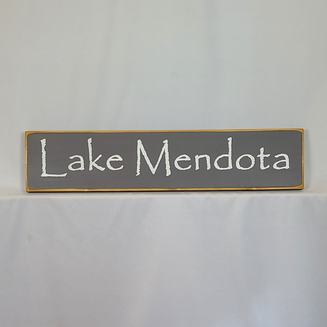 Lake Mendota Madison Area Lake Sign