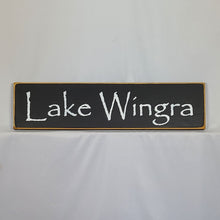 Load image into Gallery viewer, Lake Wingra Madison Area Wooden Lake Sign
