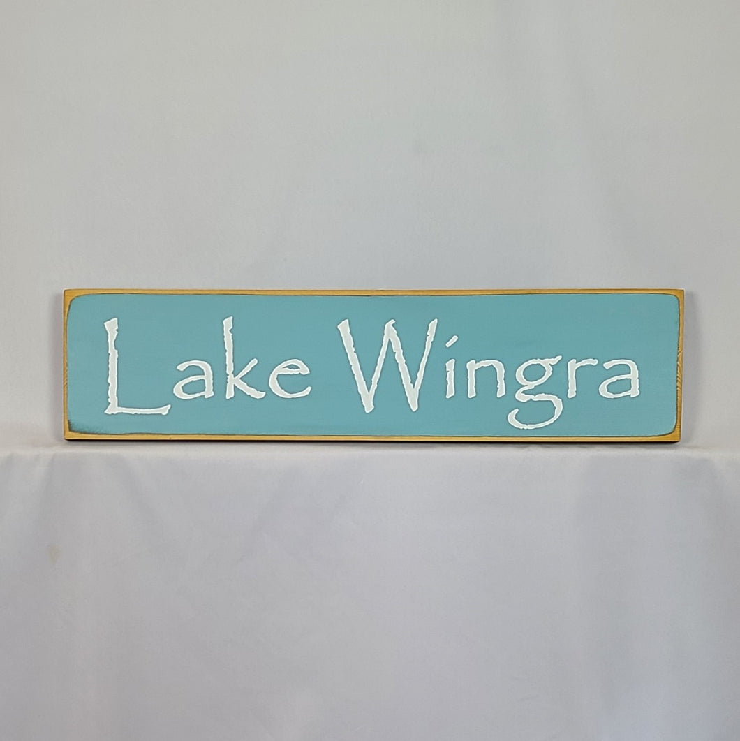 Lake Wingra Madison Area Wooden Lake Sign