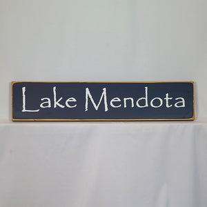 Lake Mendota Madison Area Lake Sign