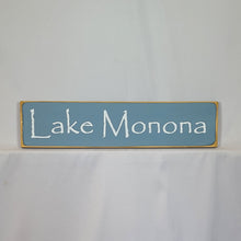 Load image into Gallery viewer, Lake Monona Decorative Wooden Sign
