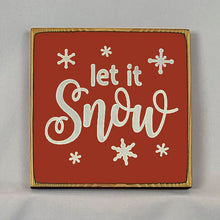 Load image into Gallery viewer, “Let it Snow” handcrafted wood sign with snowflakes, 5.5x5.5 inches White font over Red. Rustic modern farmhouse home décor
