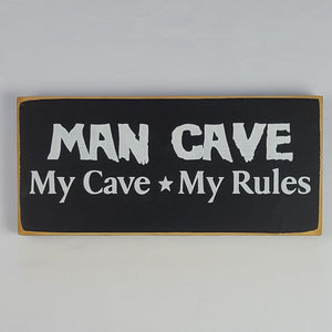 Man Cave My Cave My Rules wooden sign