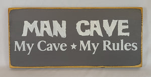 Man Cave My Cave My Rules wooden sign