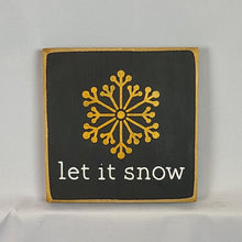 Load image into Gallery viewer, Let It Snow (new)
