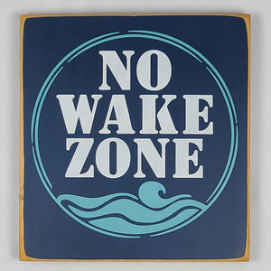 No Wake Zone Two Tone Color Painted Wooden Sign
