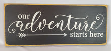 Load image into Gallery viewer, Adventure Starts Here Wooden Sign
