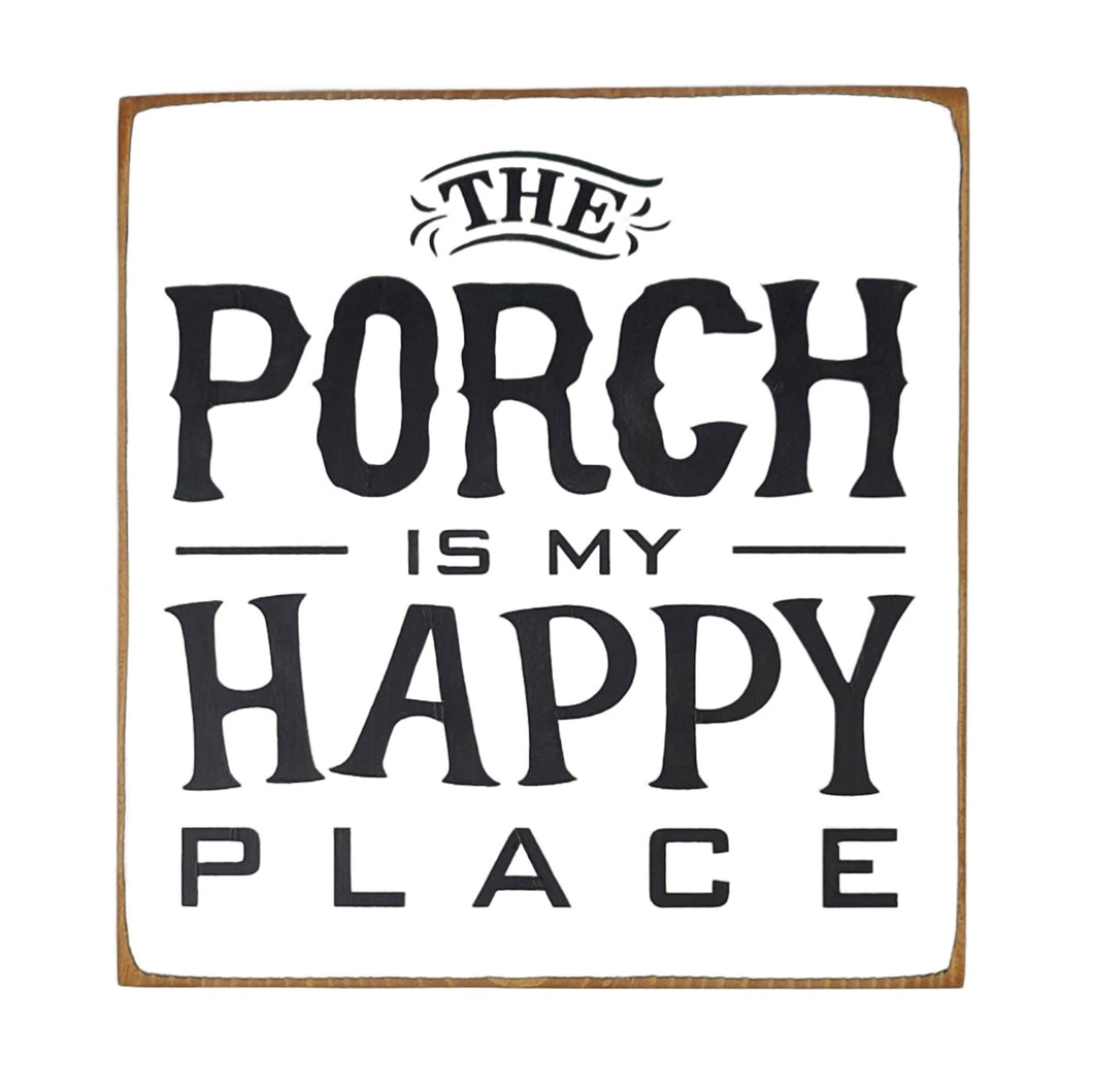 The Porch Is My Happy Place Wooden Sign in Playful Letters