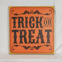 Load image into Gallery viewer, Trick Or Treat Wooden Sign
