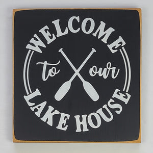 Welcome To Our Lake House with Paddles Wooden Sign