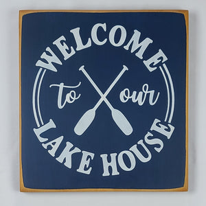 Welcome To Our Lake House with Paddles Wooden Sign