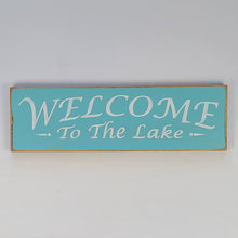 Load image into Gallery viewer, Welcome to The Lake wooden painted sign
