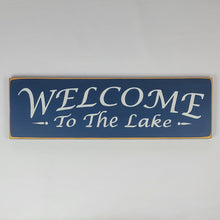 Load image into Gallery viewer, Welcome to The Lake wooden painted sign
