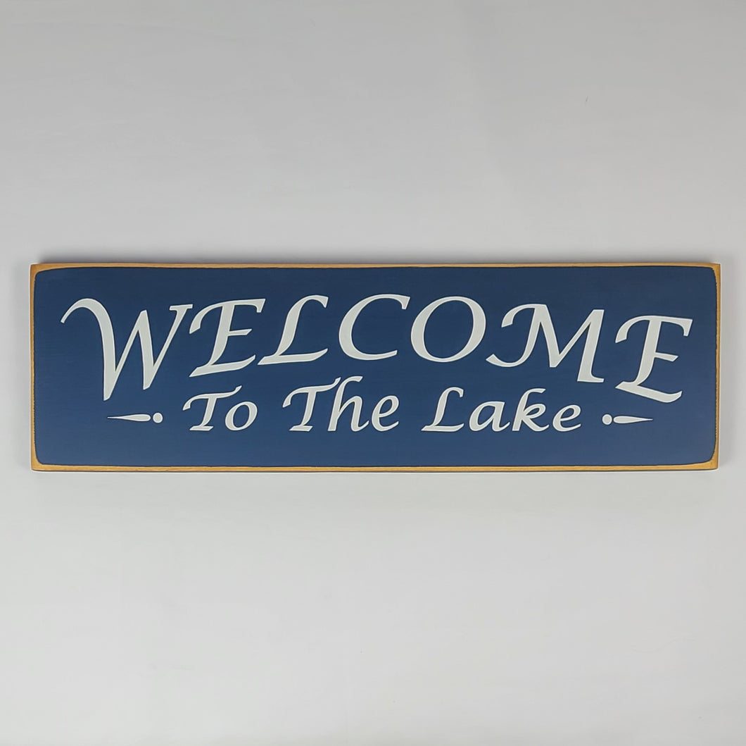 Welcome to The Lake wooden painted sign