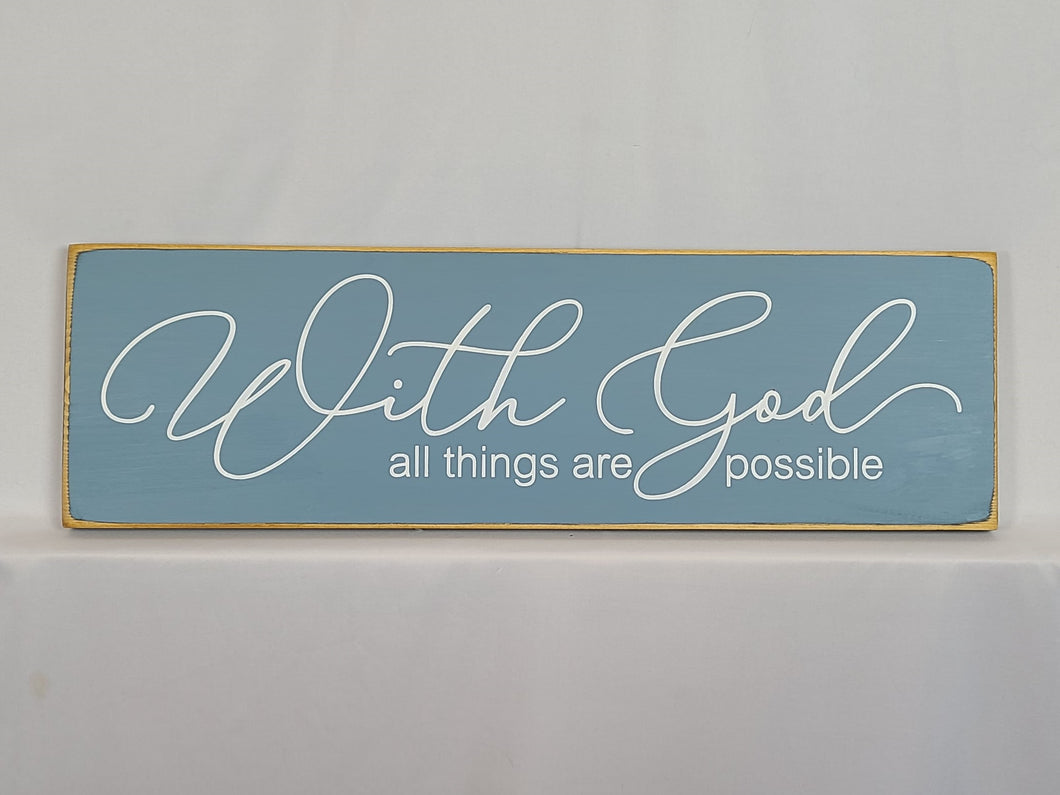 With God All Things Are Possible Decorative Wooden Sign